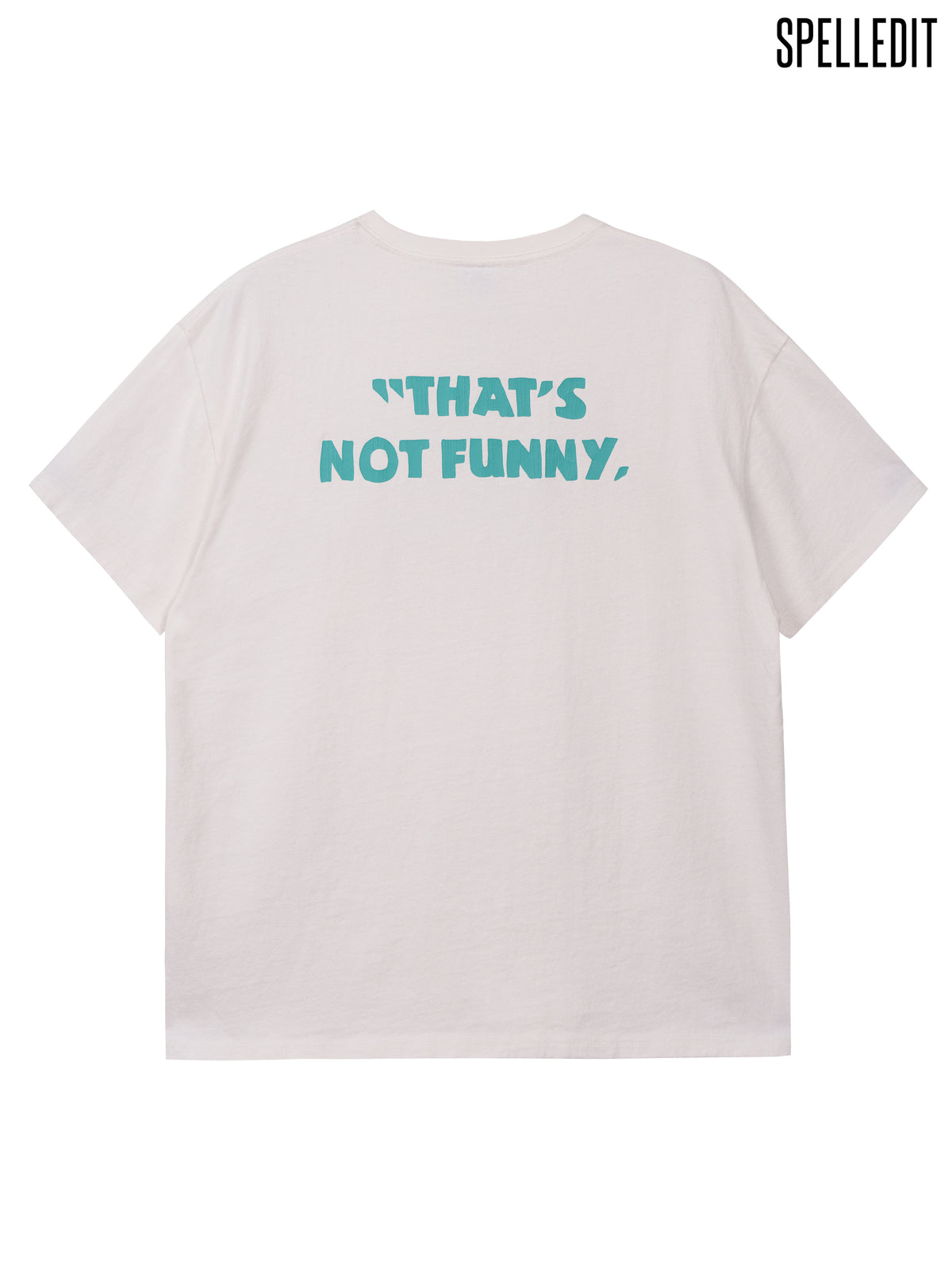 Not funny printed short sleeves tee